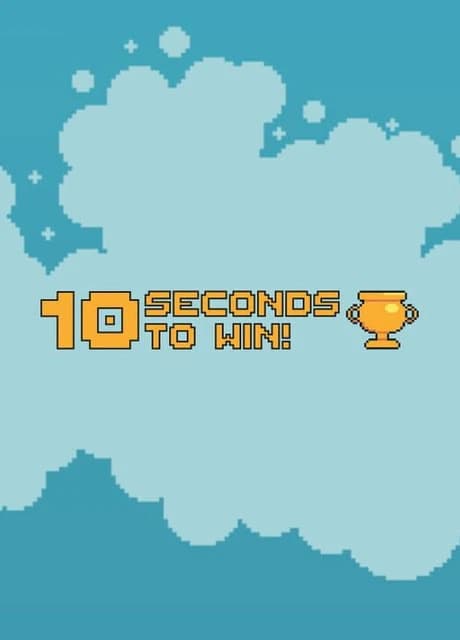 10 Seconds to Win!