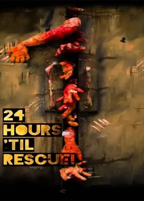24 Hours 'til Rescue