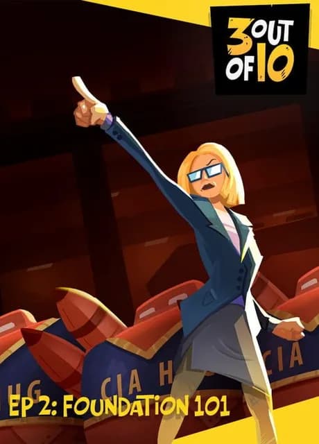 3 out of 10: EP 2 - "Foundation 101"