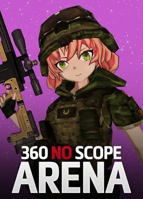 360 No Scope Arena