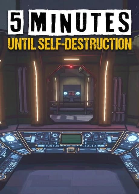 5 Minutes Until Self-Destruction