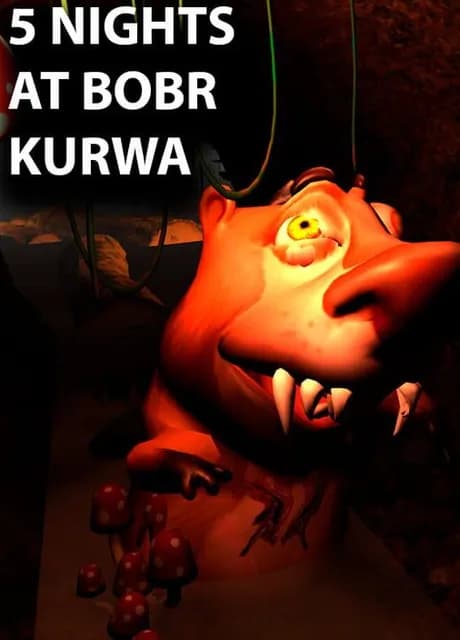 5 Nights at Bobr Kurwa