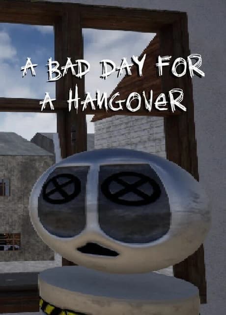 A Bad Day for a Hangover