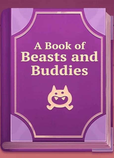 A Book of Beasts and Buddies