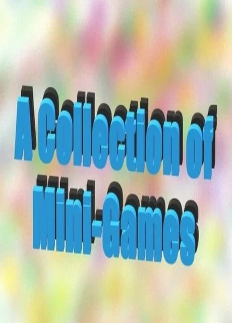 A Collection of Mini-Games