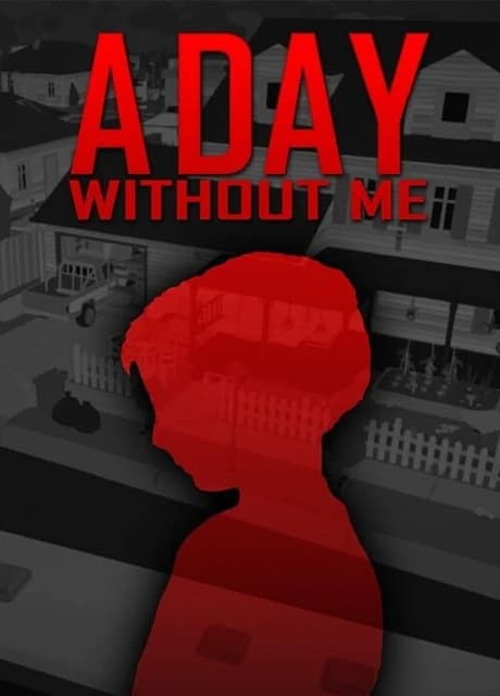 A Day Without Me