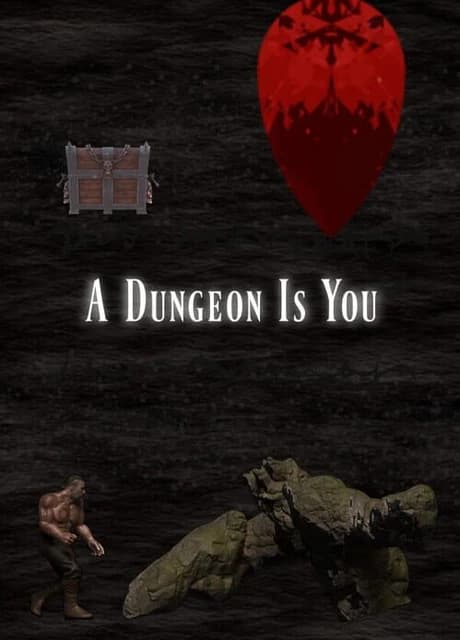 A Dungeon Is You