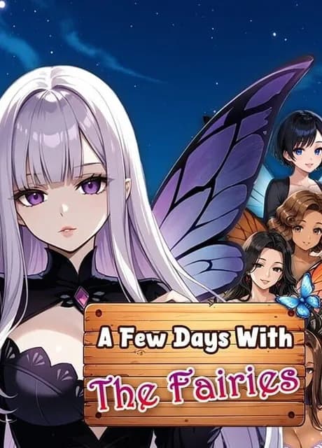A Few Days With: The Fairies