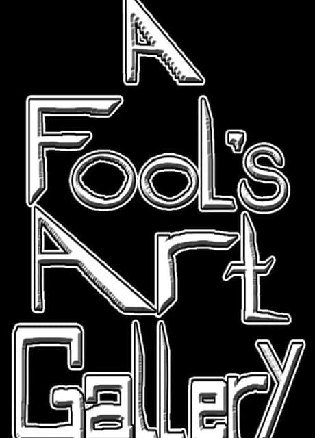 A Fool's Art Gallery