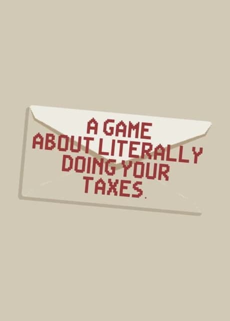 A Game About Literally Doing Your Taxes