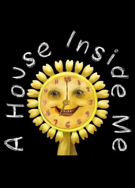 A House Inside Me