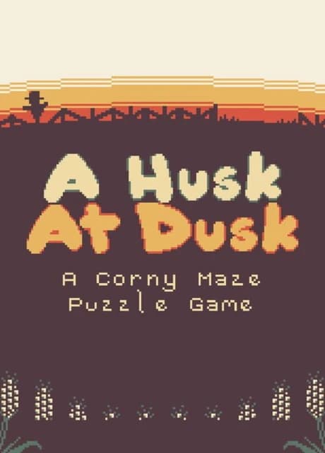 A Husk at Dusk