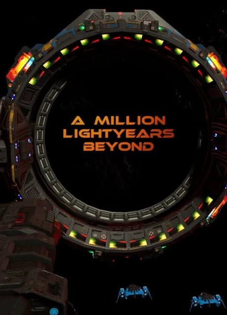 A Million Lightyears Beyond