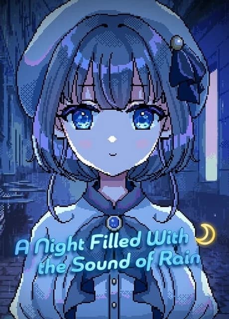 A Night Filled With the Sound of Rain