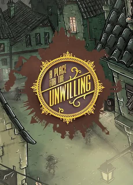 A Place for the Unwilling