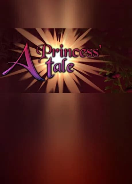 A Princess' Tale