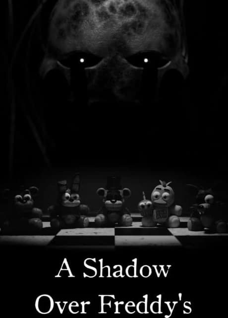 A Shadow Over Freddy's