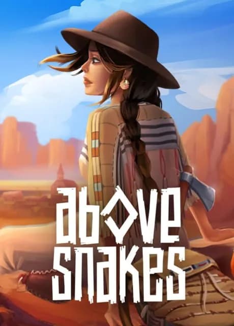 Above Snakes