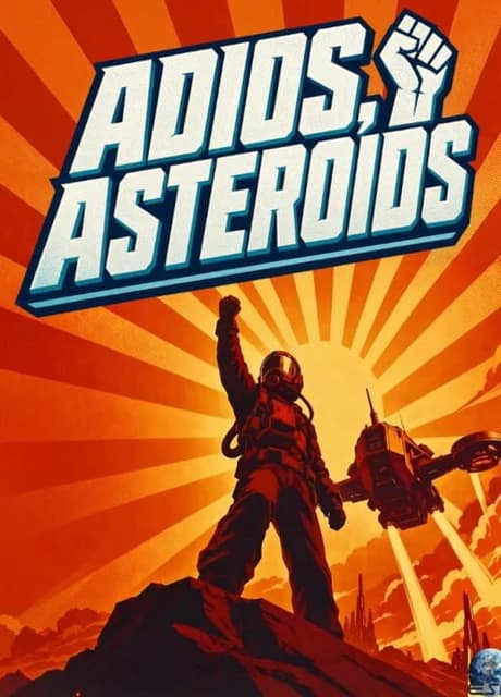 Adios, Asteroids