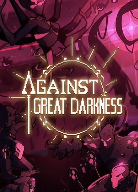Against Great Darkness