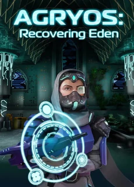 Agryos: Recovering Eden