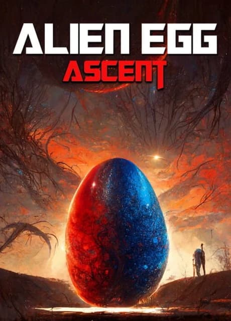 Alien Egg: Ascent