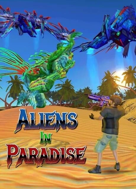 Aliens In Paradise