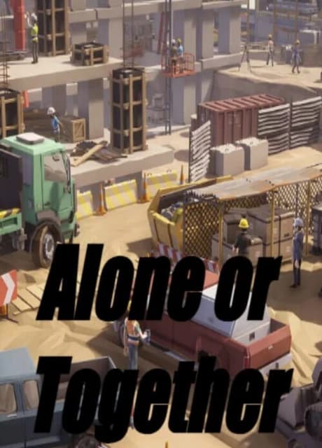 Alone Or Together