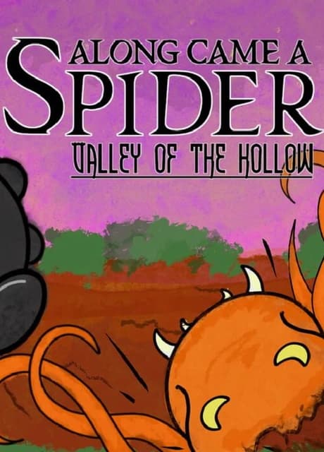 Along Came a Spider: Valley of The Hollow