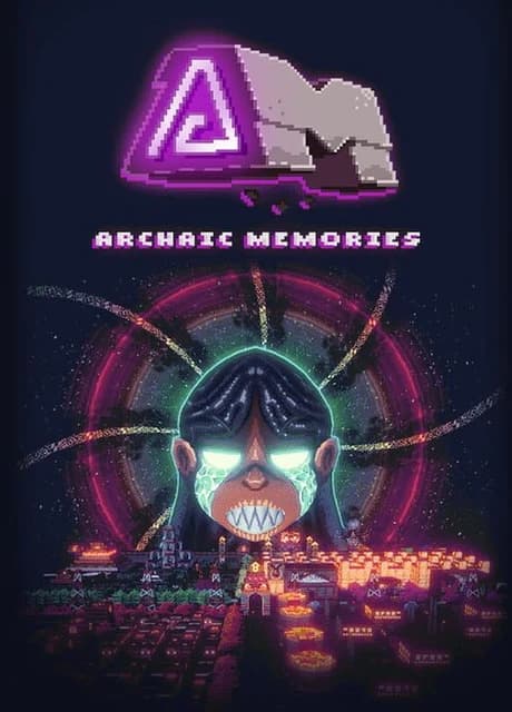 AM Archaic Memories