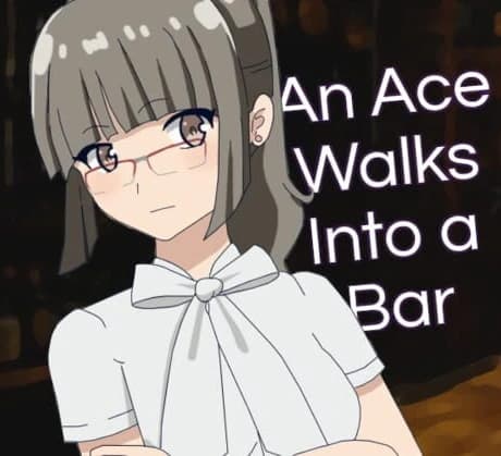 An Ace Walks Into a Bar