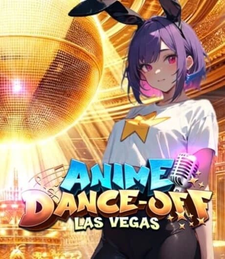 Anime Dance-Off: Las Vegas