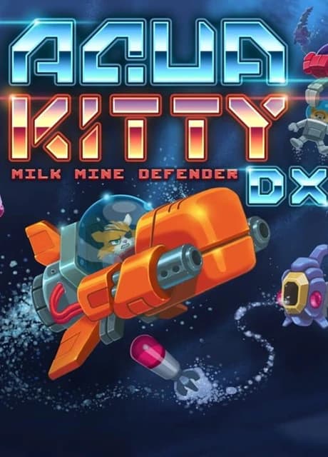 Aqua Kitty: Milk Mine Defender DX