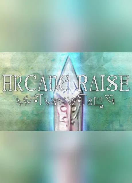 Arcane Raise