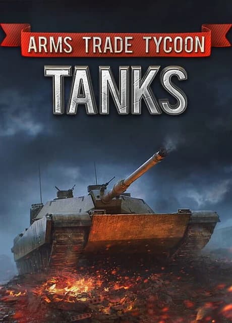 Arms Trade Tycoon: Tanks