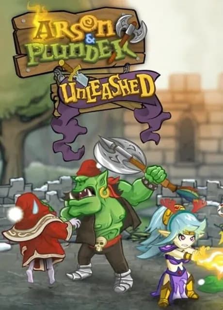 Arson & Plunder: Unleashed