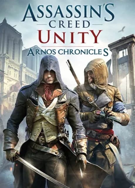 Assassin's Creed Unity: Arno's Chronicles