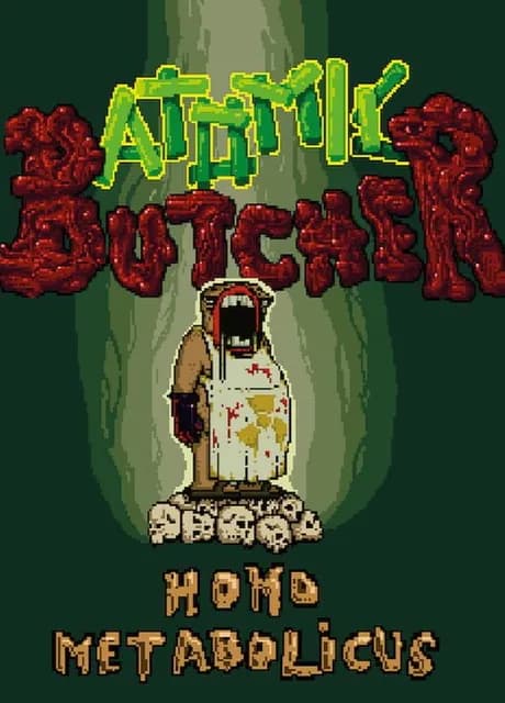 Atomic Butcher: Homo Metabolicus