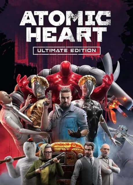 Atomic Heart: Ultimate Edition