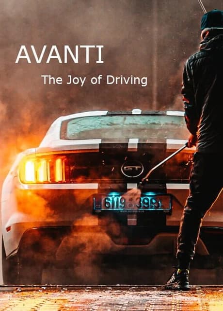 Avanti: The Joy of Driving