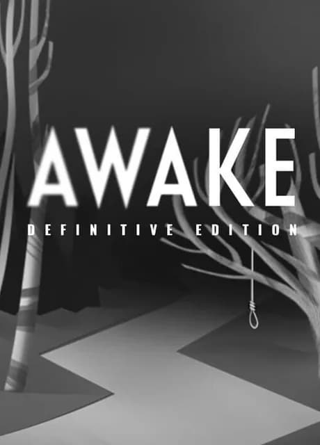 Awake: Definitive Edition