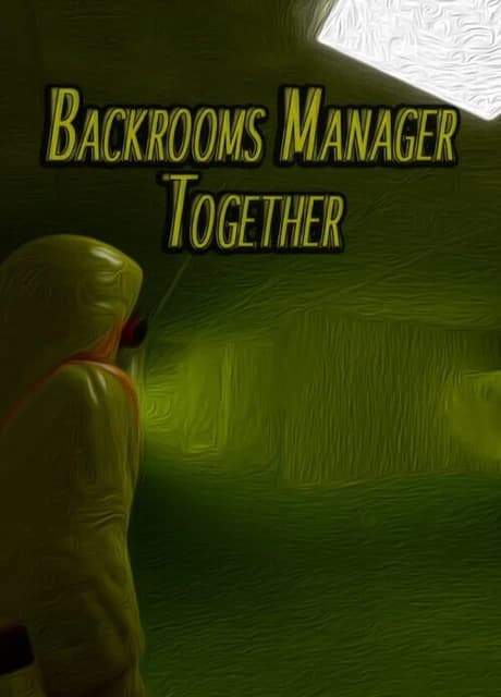 Backrooms Manager: Together