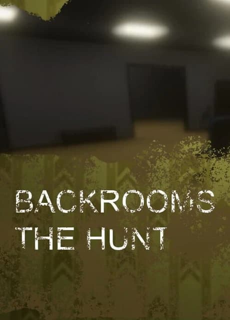 Backrooms: The Hunt