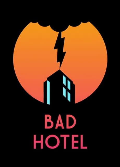 Bad Hotel