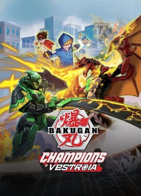 Bakugan: Champions of Vestroia