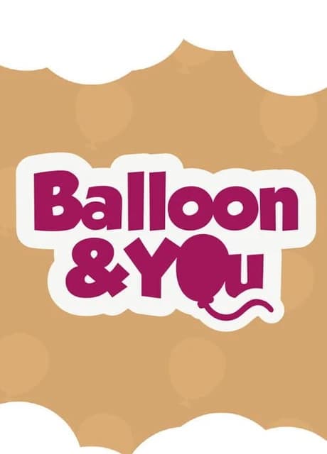 Balloon & You