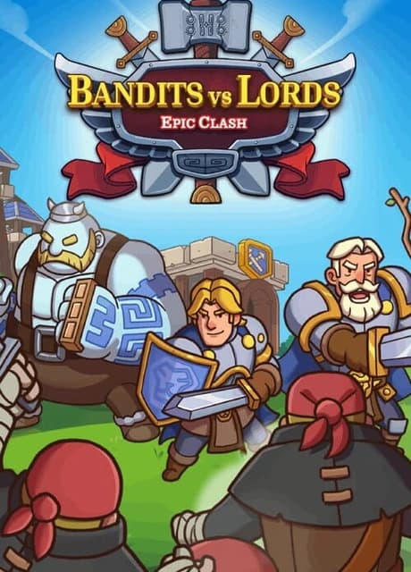 Bandits vs. Lords: Epic Clash
