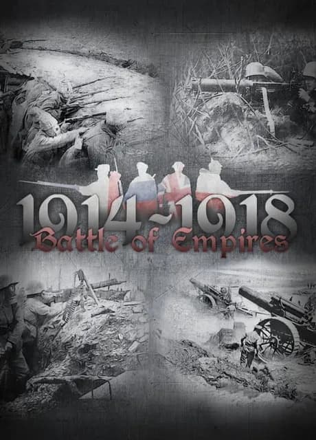 Battle of Empires: 1914-1918