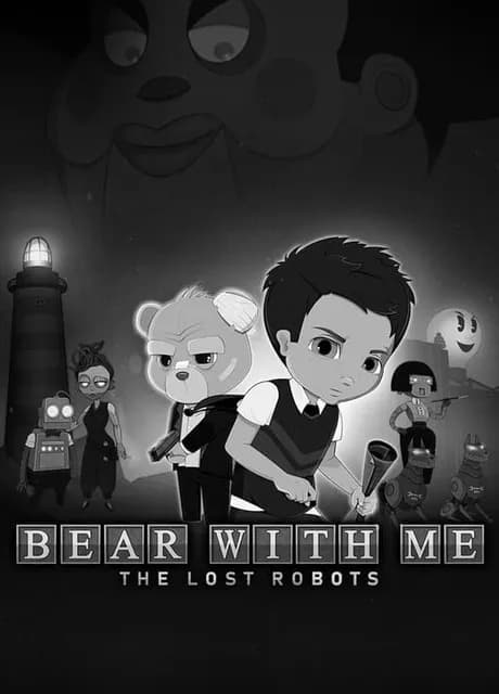 Bear With Me: The Lost Robots