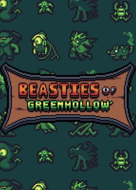 Beasties of Greenhollow